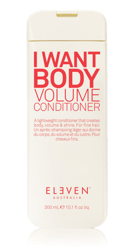 Eleven I Want Body Volume Conditioner 300 ml